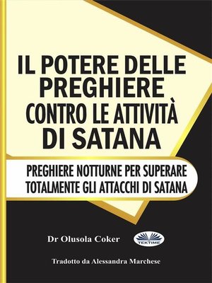 cover image of Il Potere Delle Preghiere Contro Le Attività Di Satana
